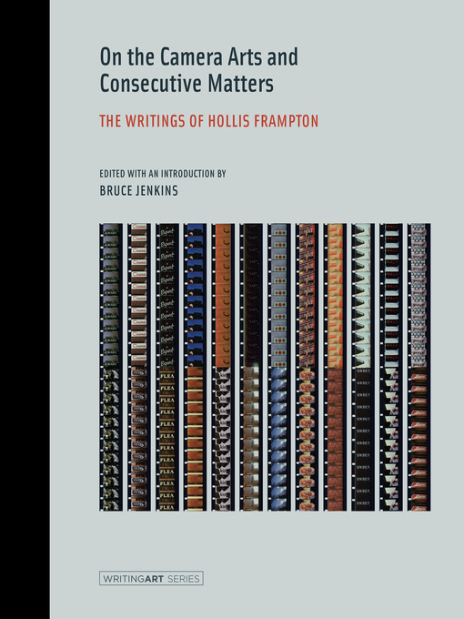 Title details for On the Camera Arts and Consecutive Matters by Hollis Frampton - Available